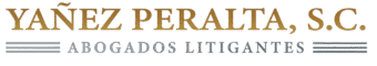 Abogados en Cancún | Yañez Peralta S.C. – Penal, Civil, Familiar, Mercantil